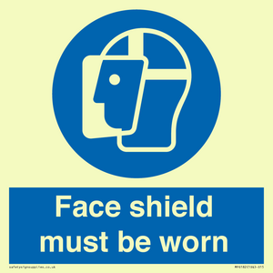 Face shield must be worn